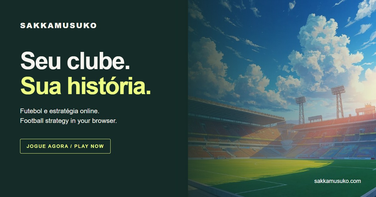 Arte de divulgação do Sakkamusuko com estádio de futebol e o lema Seu clube. Sua história.